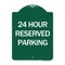 Signmission Designer Series 24 Hour Reserved Parking, Green & White Aluminum Sign, 18" x 24", GW-1824-24491 A-DES-GW-1824-24491 - alternate 1